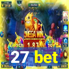 27 bet